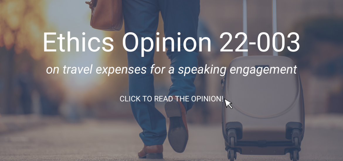 Read Ethics Opinion 22-003.